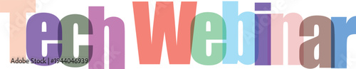 Tech Webinar Colorful Overlapping Text on White Background
