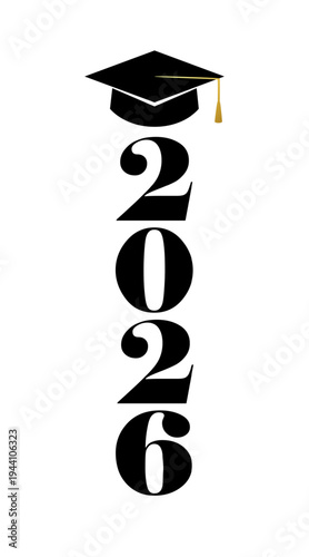 Class of 2026, Congratulation graduation vertical photo booth design. Graduation 2026 logo design with academic cap, creative template for photo frame or banner. Vector illustration