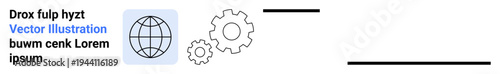 Technology, global systems, automation, settings, remote work, engineering. Globe icon next to gear symbols and text. Technology and global systems focusing on collaboration