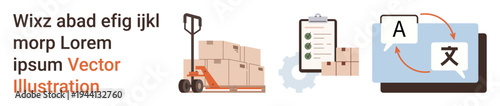 Logistics, translation, shipping, inventory management, global business, workflow optimization. Forklift carrying packages, clipboard with checklist and language translation symbols. Logistics
