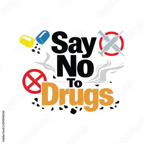 Public Health Awareness: Say No to Drugs Typography Vector Poster Design
