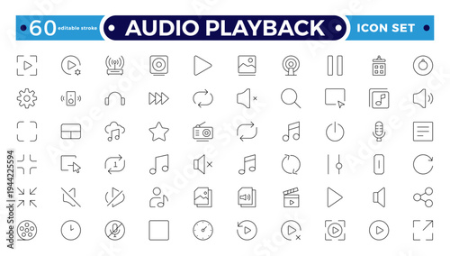 Audio playback outline icon set. Audio and video icon set, multimedia sound and media player symbols, music playback icons, modern flat vector design. Editable stroke outline icon.
