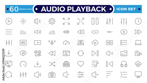 Audio playback outline icon set. Audio and video icon set, multimedia sound and media player symbols, music playback icons, modern flat vector design. Editable stroke outline icon.
