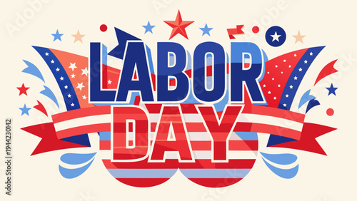 Labor Day vector illustration with ribbons and stars