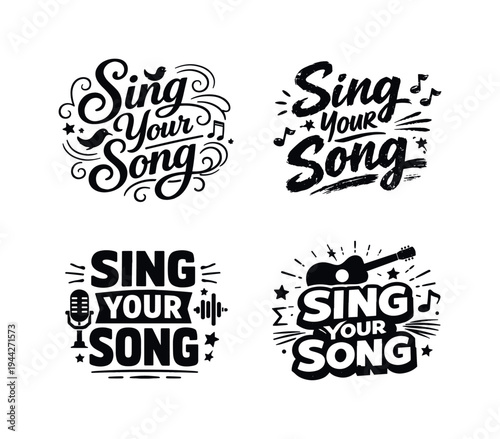 Harmonious Lettering Grid. Sing Your Song. Set lettering. 4 harmonious lettering variations of the same