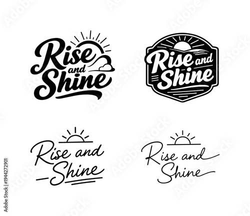 Rise and Shine. Set lettering. 4 harmonious lettering variations of the same emblematic concept, each with