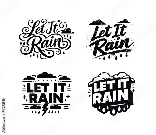 Emblematic Lettering Grid. Let It Rain. Set lettering. 4 harmonious lettering variations of the same