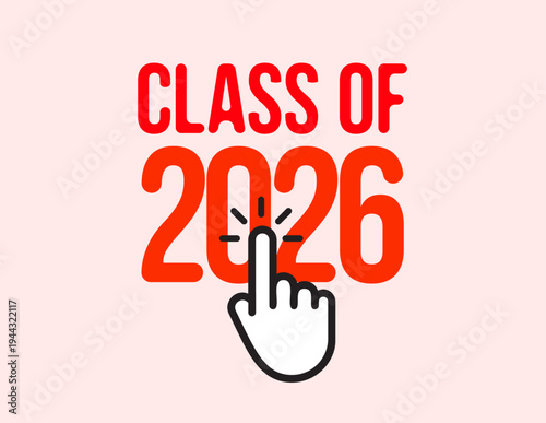 Class Off 2026 Seniour Year Graduation Logo. Graduate Invitation Card Logotype Design, School Calendar Sign. Congratulations Numbers Typography Template, School Grad Celebration. Vector Illustration