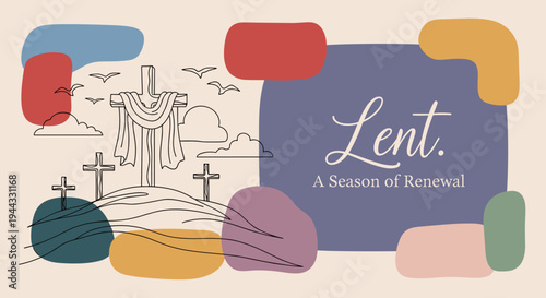 A colorful illustration representing Lent with a cross, abstract shapes, and a theme of renewal