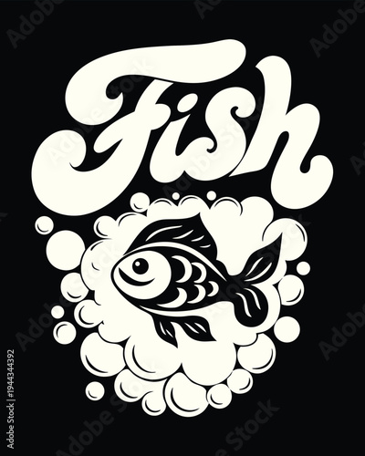 Retro style monochrome shows a fish amidst bubbles under the word Fish