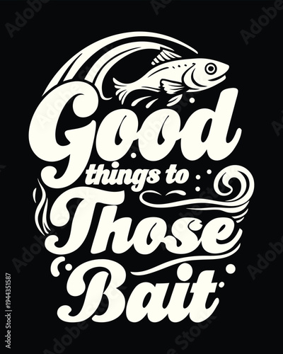 Isolated fish swimming above cursive text creates an eyecatching monochrome fishing scene