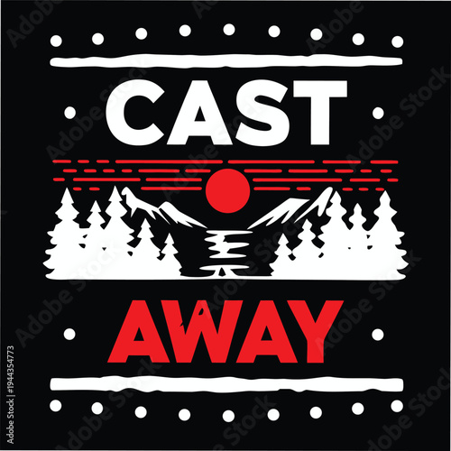 Cast Away is displayed with mountain, forest, and river landscape on the black background
