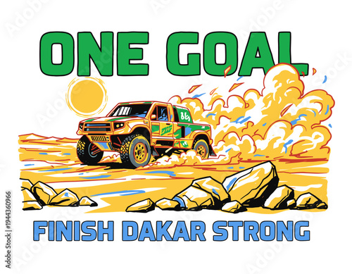 Dakar rally desert race graphic. Off road racing extreme adventure. Race truck sports print design. Fast wheels challenge artwork. One goal finish Dak