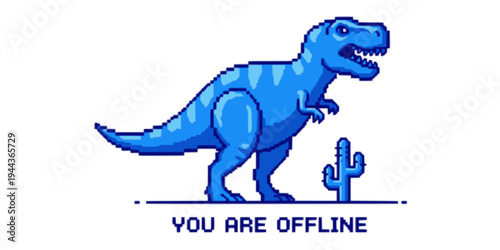 Pixel art blue T Rex standing next to a cactus with YOU ARE OFFLINE text on Transparent Background, error message icon.
