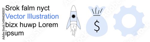 Business development, financial planning, technology optimization, innovation, entrepreneurship, strategy. Rocket launch, money bag and gear symbols. Business development and financial planning