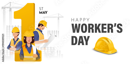 Happy Workers Day May 1 poster with construction workers and large number one symbol with construction crane background