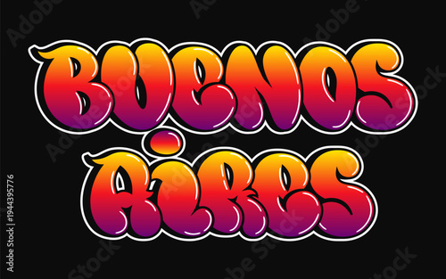 Buenos Aires street art vibrant graffiti bubble lettering