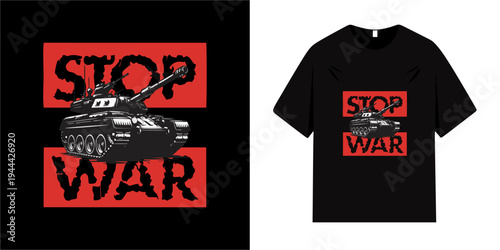 Stop the war slogan t-shirt. Typographic style of the stop the war slogan and message. Ready to print for posters, clothing, jackets, and more.