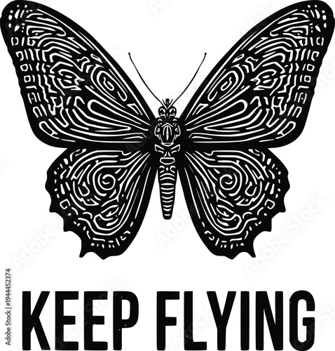 Inspirational butterfly design with the uplifting message keep flying