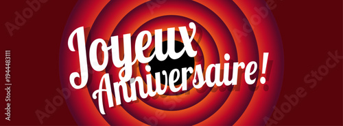 Joyeux anniversaire - Happy birthday in french