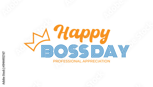 Happy boss day professional appreciation