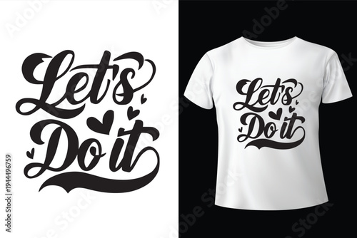 Set of 2 motivational t-shirt designs with 'Let's Do It' text vector