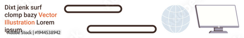 Data input, digital forms, technology, communication, websites, online connectivity. Two text input fields, globe icon and desktop monitor. Data input and digital forms concept