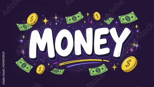 Vibrant and engaging illustration of the word 'MONEY' surrounded by flying dollar bills and gold coins, representing finance, wealth, and success