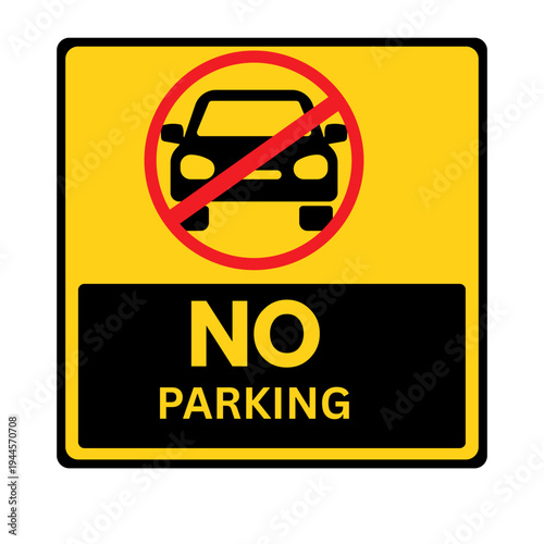 Clearly visible graphic warning sign indicating a strict no parking zone, essential for traffic management and public safety in urban environments