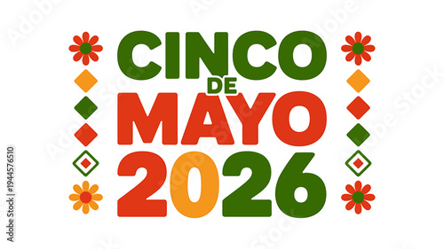 Cinco de Mayo 2026 colorful text with flowers and geometric shapes