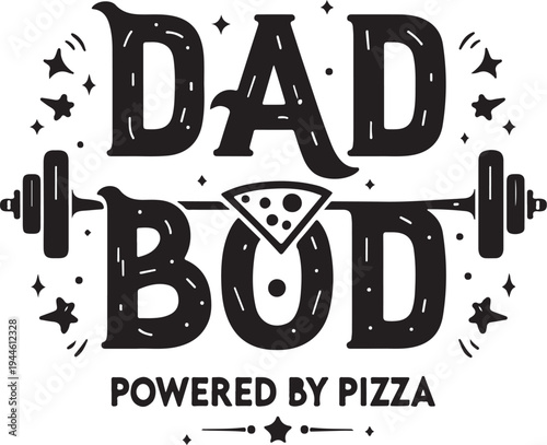 Dad bod powered by pizza vector illustration