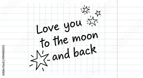 Love you to the moon and back with stars and doodles on a grid paper background