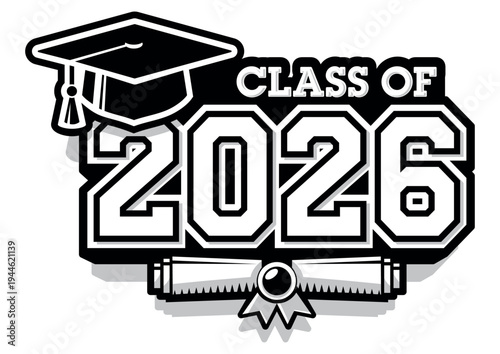 Lettering Class of 2026 for greeting, invitation card. Text for graduation design, congratulation event, T-shirt, party, high school or college graduate. Vector on transparent background