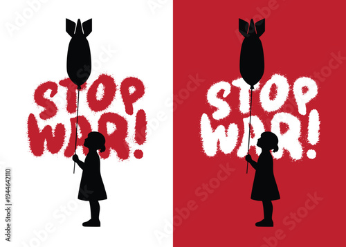 Anti-war protest poster with silhouette of a girl holding a bomb balloon and Stop War text
