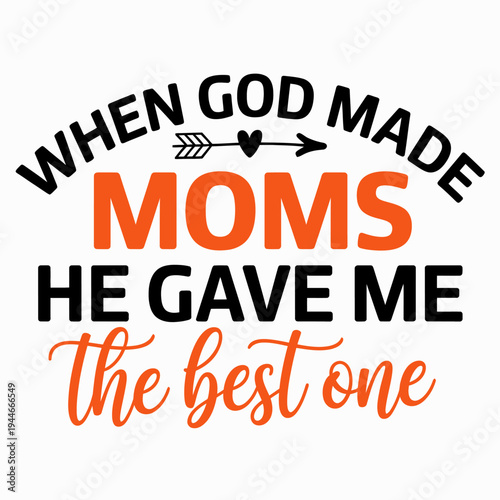 A heartwarming statement is displayed prominently, celebrating mothers.