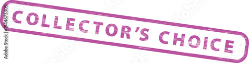 Vibrant purple collectors choice stamp on a clean white surface with bright lighting conditions