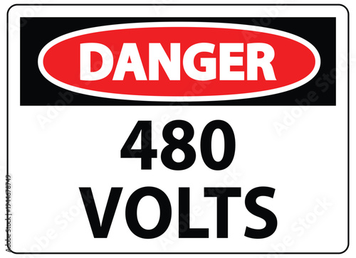 Warning Sign Indicating High Voltage Level of 480 Volts for Safety Awareness