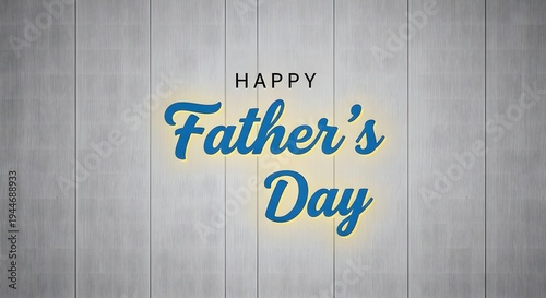 Happy fathers day celebration greeting card with wooden background