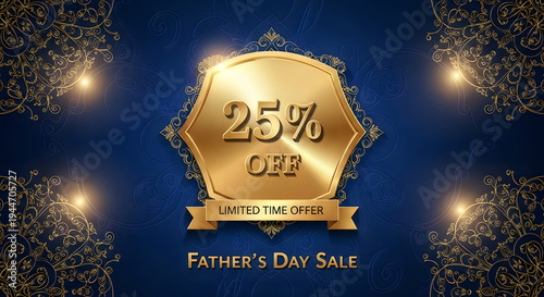 Golden 25 percent off Father's Day sale banner with sparkle lights and discount tag