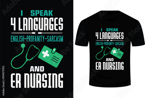 I Speak Languages English Profanity Sarcasm And Er Nursing Svg Design