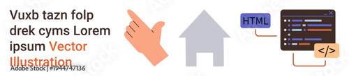 Web development, programming education, user interface design, navigation, real estate apps, online coding. Hand pointing to a house, coding interface with HTML symbols. Web development