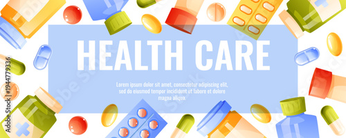 Health Care Banner with Medicine Bottles, Pills and Capsules Frame