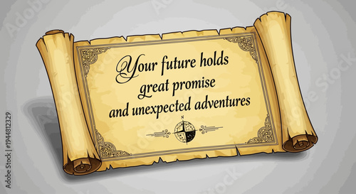 Vintage scroll with inspirational quote about future adventures and promise.