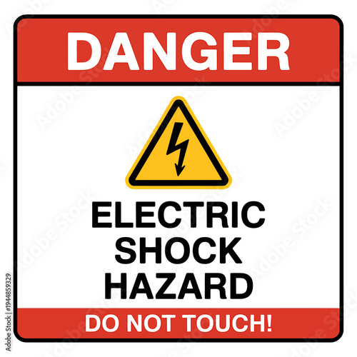 Electric shock hazard warning sign with danger and do not touch messages