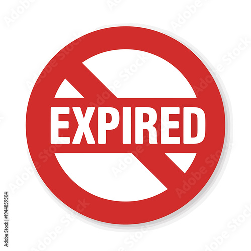 Red circle with expired text and prohibition symbol sticker  no allowed