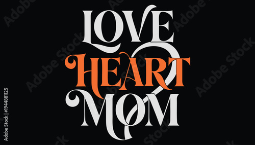 Elegant Love Heart Mom Poster Vector Illustration