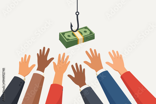 Flat vector illustration of diverse hands reaching for a stack of money on a fishing hook, symbolizing financial bait, greed, economic traps, business competition, and the lure of quick wealth.