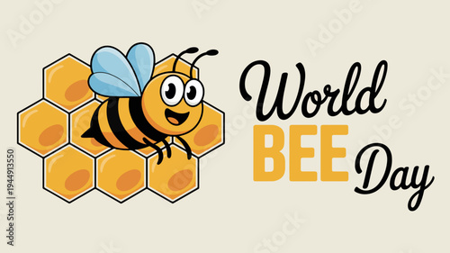 Smiling bee on honeycomb with world bee day text colorful illustration for awareness campaign