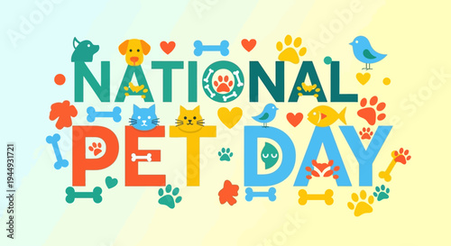 National Pet Day Colorful Typography Banner with Cute Pet Icons Flat Vector Illustration