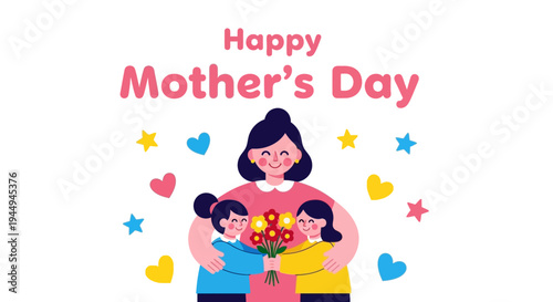 Happy Mother's Day card with a mother hugging her two daughters and holding a bouquet of flowers with festive decorations